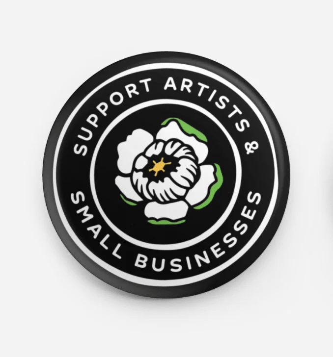 Pinback Button / Support Artists and Small Businesses