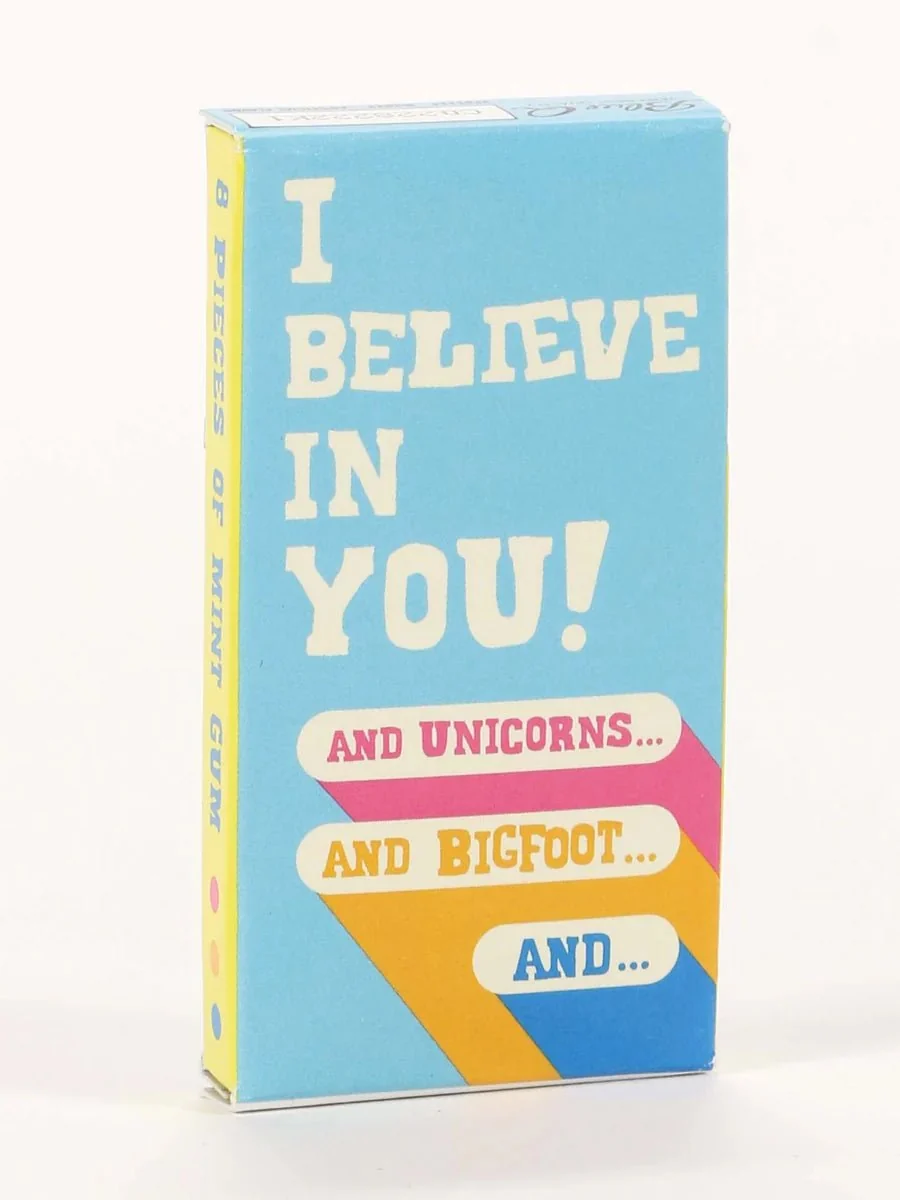 Chewing Gum / I Believe In You