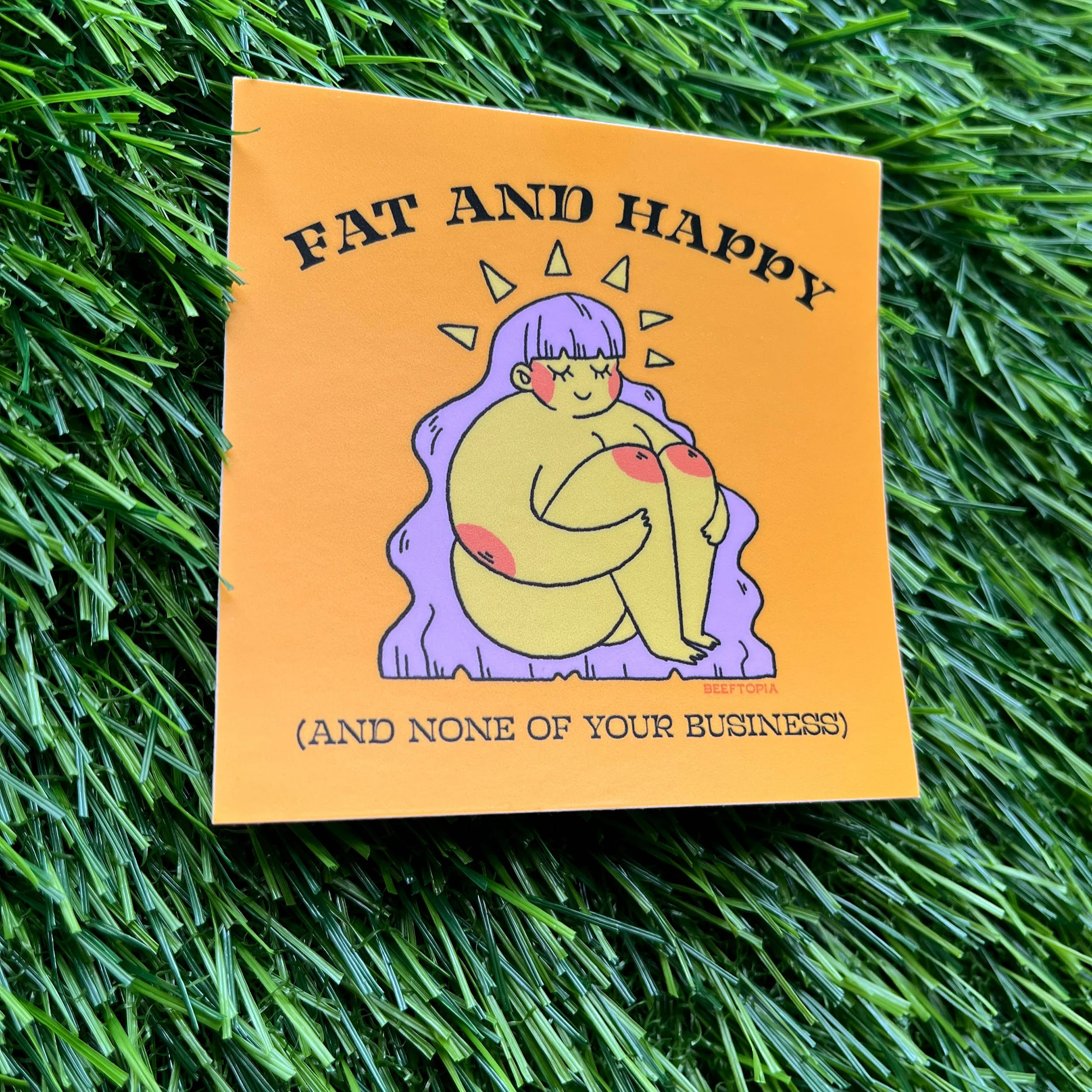 Fat and Happy Body Positive 3 Inch Waterproof Vinyl Sticker