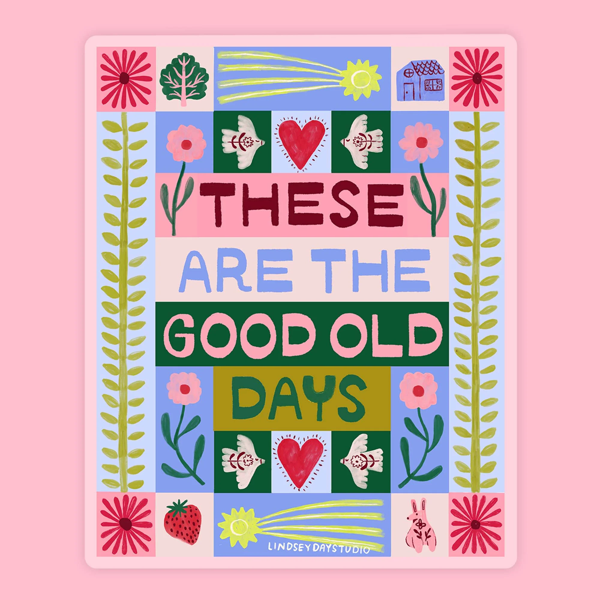 Good Old Days Sticker