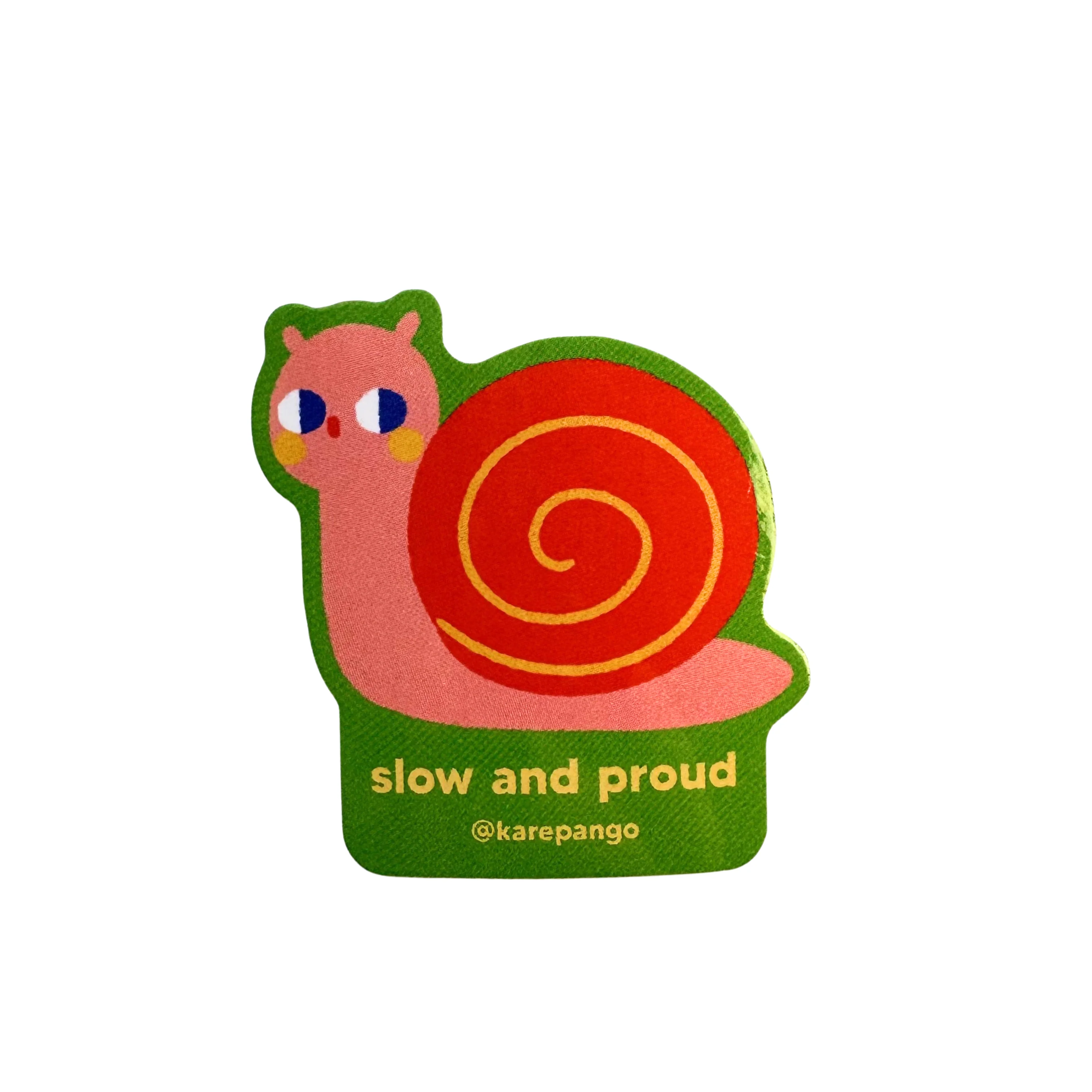 Slow and Proud Die-Cut Sticker