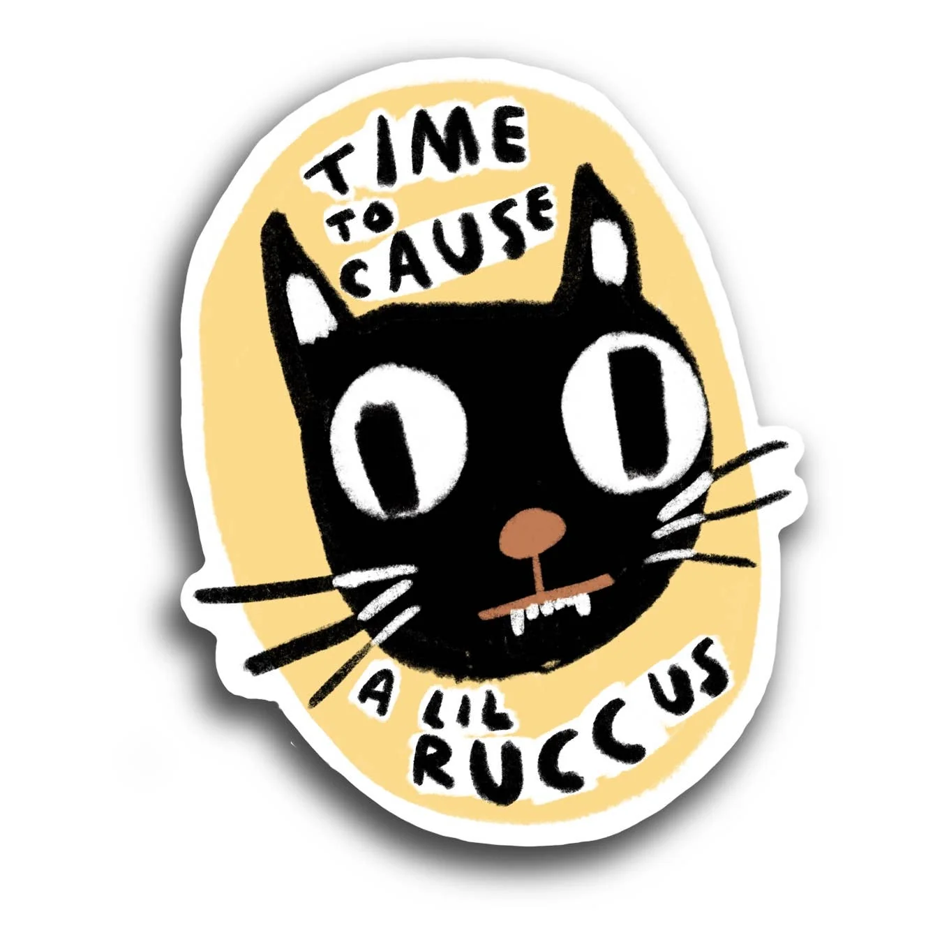 Time To Cause A Lil Ruccus Sticker - Image 2