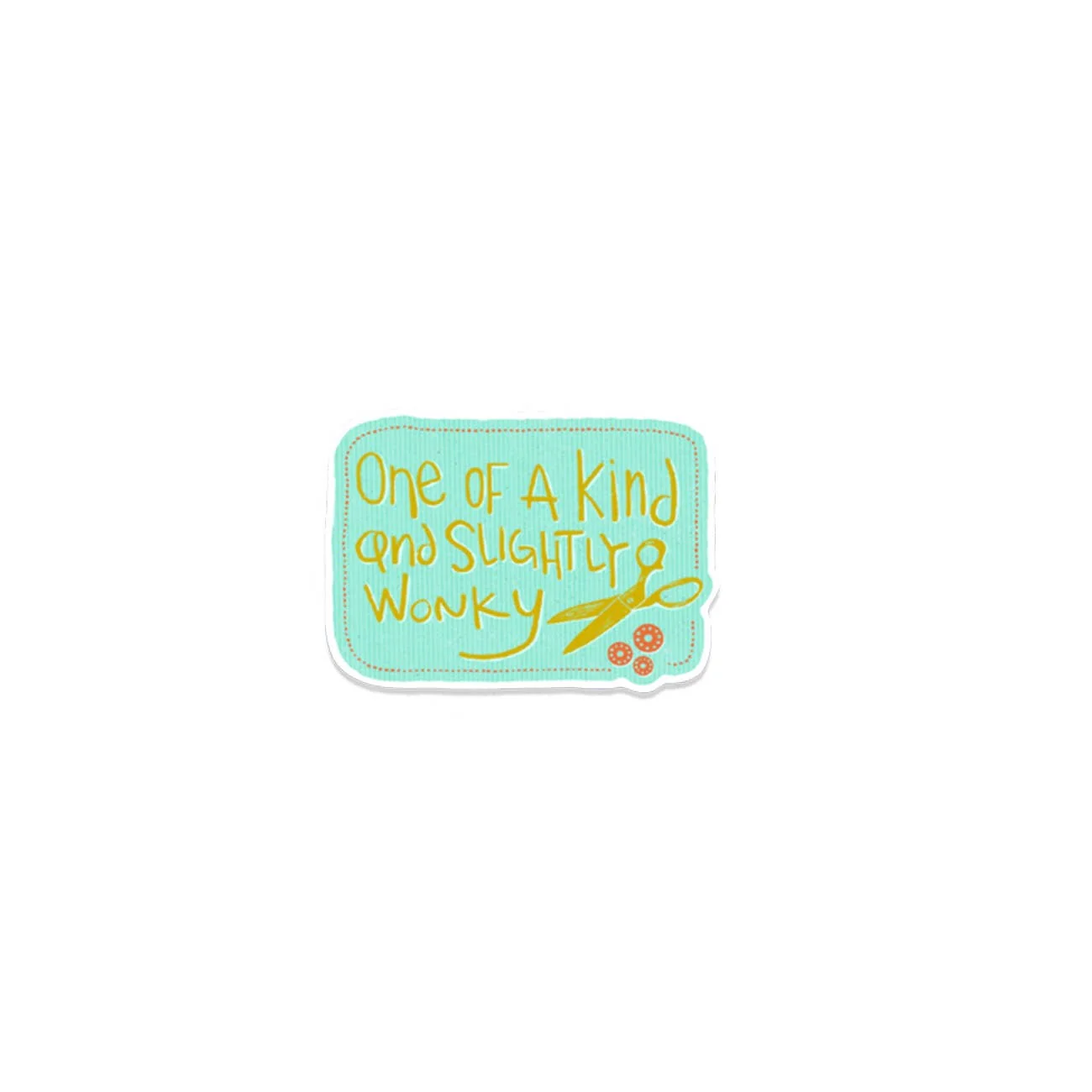 Slightly Wonky Sticker