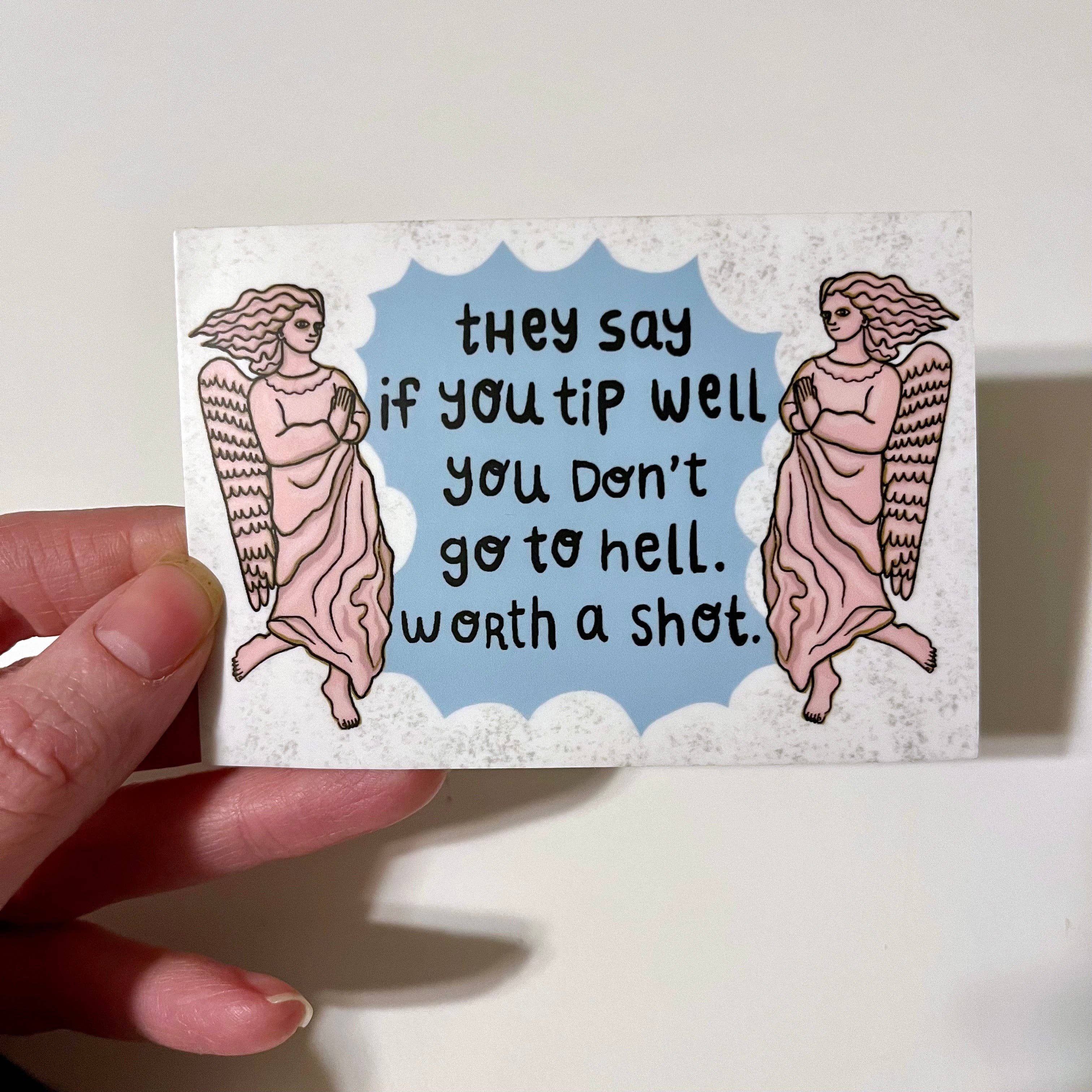 They Say if You Tip Well... Bumper Sticker - Image 2